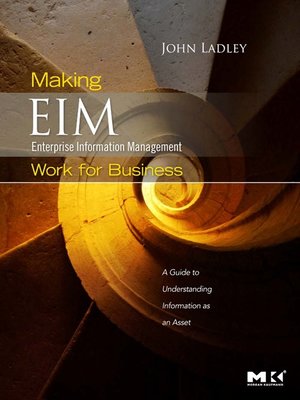 cover image of Making Enterprise Information Management (EIM) Work for Business